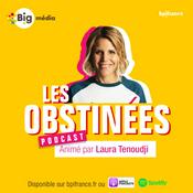 Podcast Les Obstinées