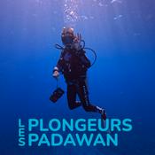 Podcast Les Plongeurs Padawan, le podcast de la plongée sous-marine