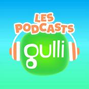 Podcast Les podcasts de Gulli