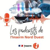 Podcast Les podcasts de l'Inserm Nord Ouest