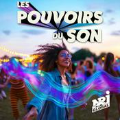 Podcast Les pouvoirs du son