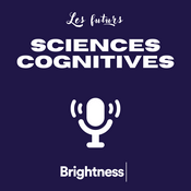 Podcast Les sciences cognitives aux futurs