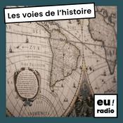 Podcast Les voies de l'Histoire