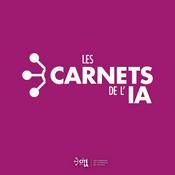 Podcast Les Carnets de l'IA