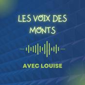 Podcast Les Voix Des Monts