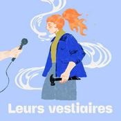 Podcast Leurs vestiaires