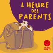 Podcast L'Heure des parents