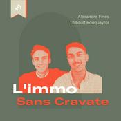 Podcast L'immo Sans Cravate