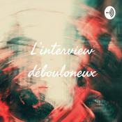 Podcast L’interview débouloneux