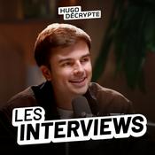 Podcast Les Interviews - HugoDécrypte