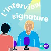 Podcast L’interview signature