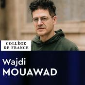 Podcast L'invention de l'Europe par les langues et les cultures (2024-2025) - Wajdi Mouawad