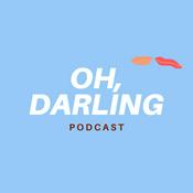 Podcast OH, DARLING