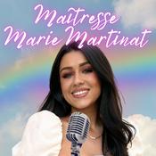 Podcast Maitresse Marie Martinat