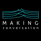 Podcast Making Conversation