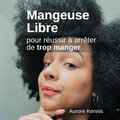 Podcast Mangeuse Libre