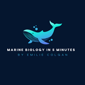 Podcast Marine Biology in 5 Minutes