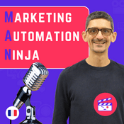 Podcast Marketing Automation Ninja Francophone