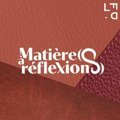 Podcast Matière(s) à réflexion(s)