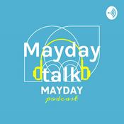 Podcast Mayday talk