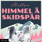 Podcast Mellan himmel å skidspår