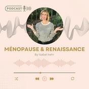 Podcast Ménopause & Renaissance