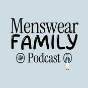 Podcast Menswear Family