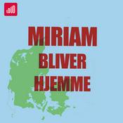 Podcast Miriam Bliver Hjemme