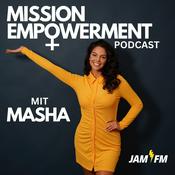 Podcast Mission Empowerment mit Masha von JAM FM