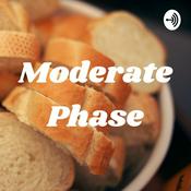 Podcast Moderate Phase