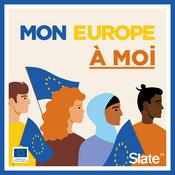 Podcast Mon Europe à moi