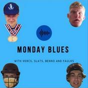 Podcast Monday Blues