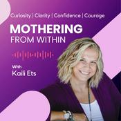 Podcast Mothering From Within