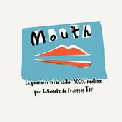 Podcast Mouth 👄 Saga MP3