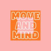 Podcast move and mind