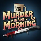 Podcast Murder In The Morning | Daily True Crime News