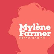 Podcast Mylène Farmer : histoires de...