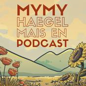 Podcast Mymy Haegel (mais en podcast)