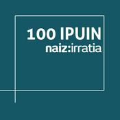 Podcast NAIZ IRRATIA - 100 ipuin | naiz.eus