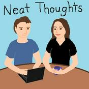 Podcast Neat Thoughts on Stuff and Such