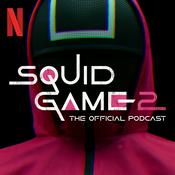 Podcast Squid Game: The Official Podcast