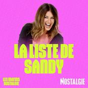 Podcast Les Matins Nostalgie - La Liste de Sandy