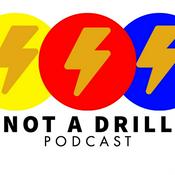 Podcast Not a Drill Podcast