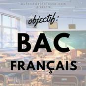 Podcast Objectif : bac français !