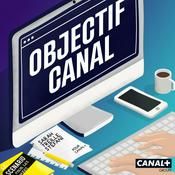 Podcast Objectif CANAL