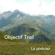 Podcast Objectif Trail