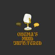 Podcast Ohema's Mind Unfiltered