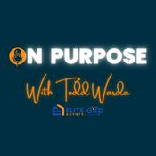 Podcast On Purpose With Todd Warda