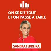 Podcast On se dit tout et on passe à table