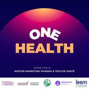 Podcast ONE HEALTH, à la découverte de la santé globale